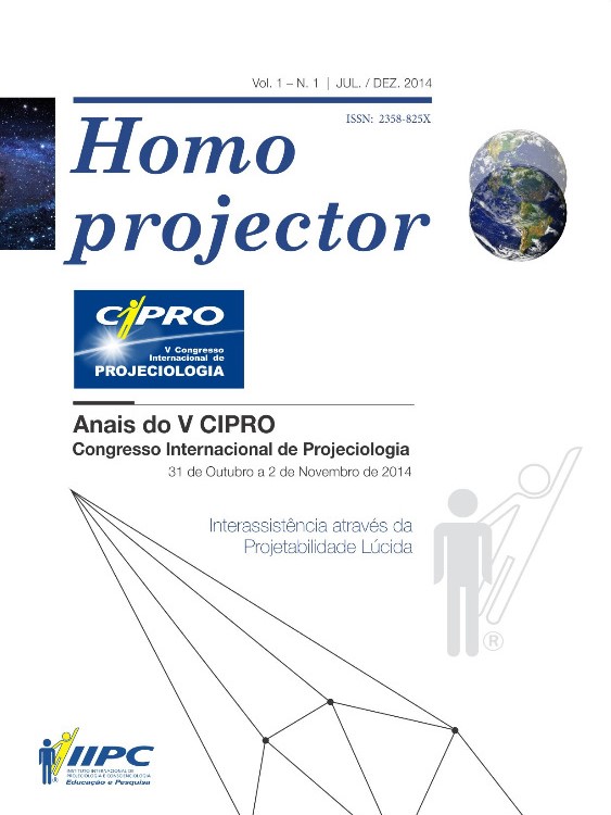 					Visualizar v. 1 n. 01 (2014): Anais do V Congresso Internacional de Projeciologia – V CIPRO
				